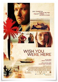 Wish You Were Here 2013 Movie Trailer Info