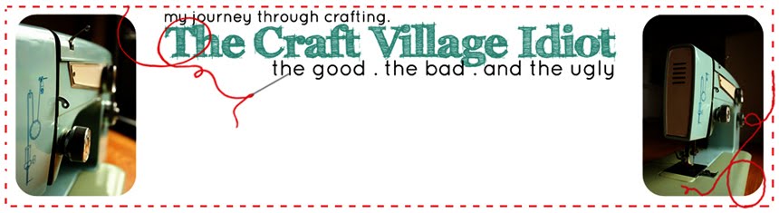 The Craft Village Idiot