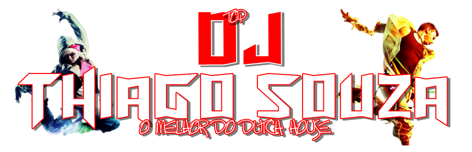 DJ THIAGO  SOUZA