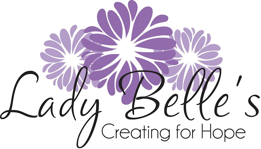Lady Belle's~ Creating for Hope