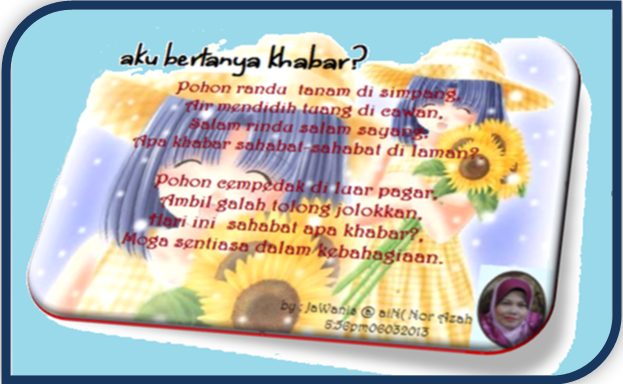 Nukilan Jiwa JaWanis @ Nur @ aiN: Aku bertanya khabar
