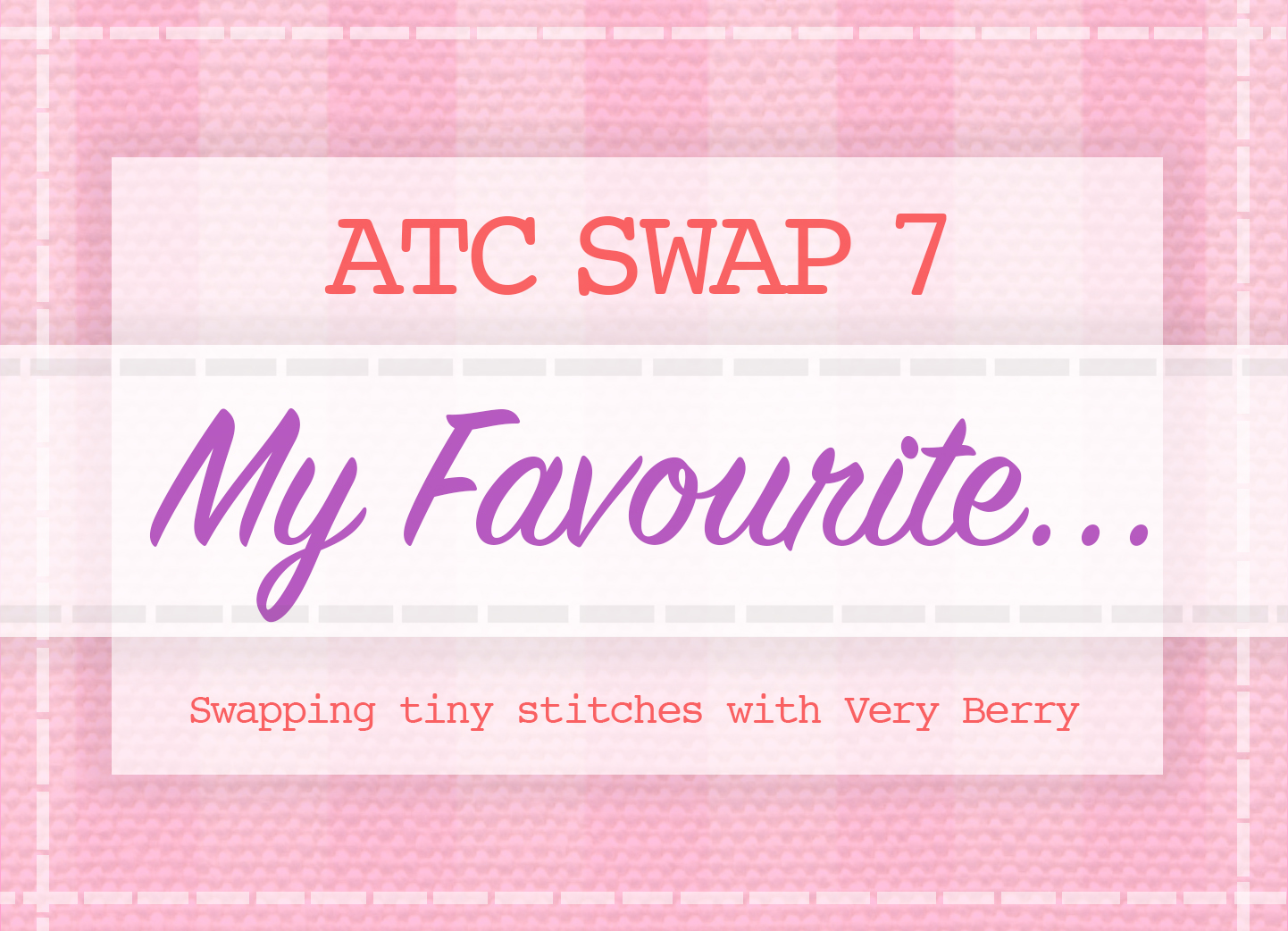 I took part in ATC Swap 7