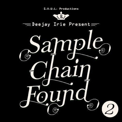 Deejay Irie & S.O.U.L. Productions - Sample Chain Found 2