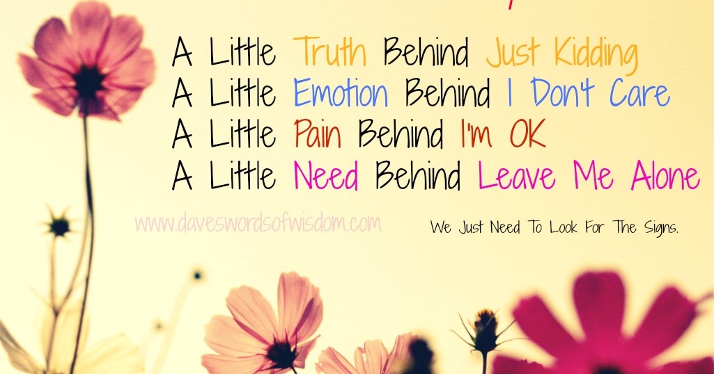 Daveswordsofwisdom.com: There Is Always...