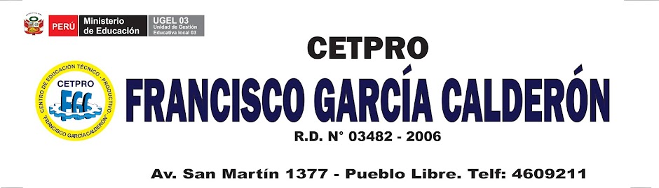 CETPRO FRANCISCO GARCÍA CALDERÓN