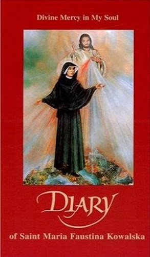 DIARY OF SAINT MARIA FAUSTINA KOWALSKA