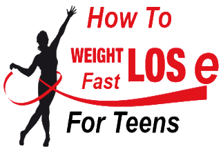 How To Lose Weight Fast For Teens