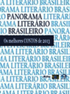 Panorama Literário Brasileiro - Edição 2013 - Os Melhores CONTOS de 2013