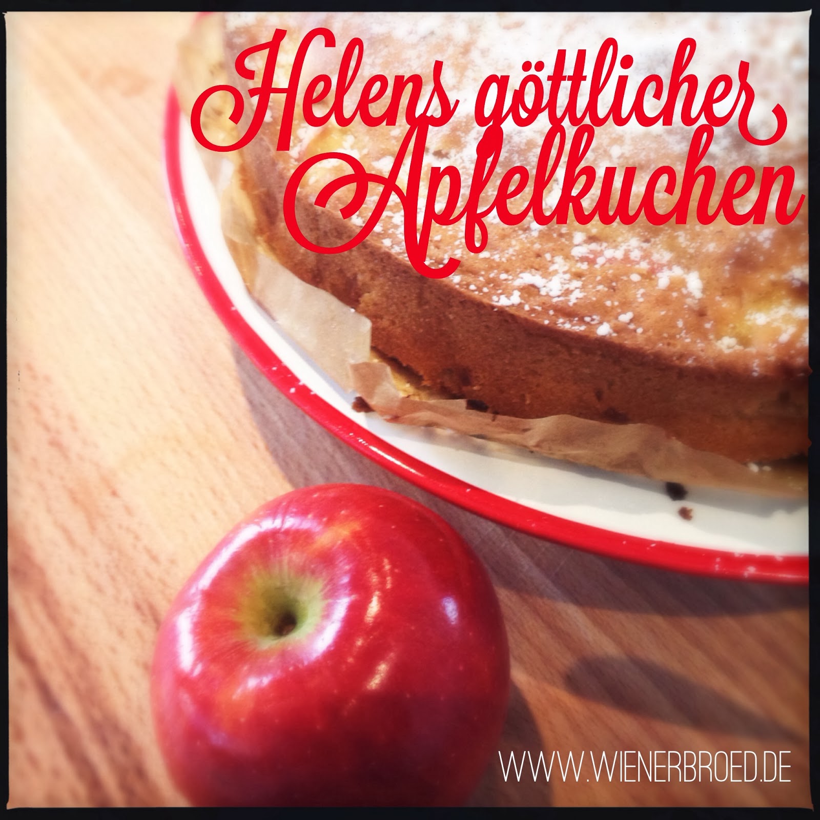 Helens göttlicher Apfelkuchen