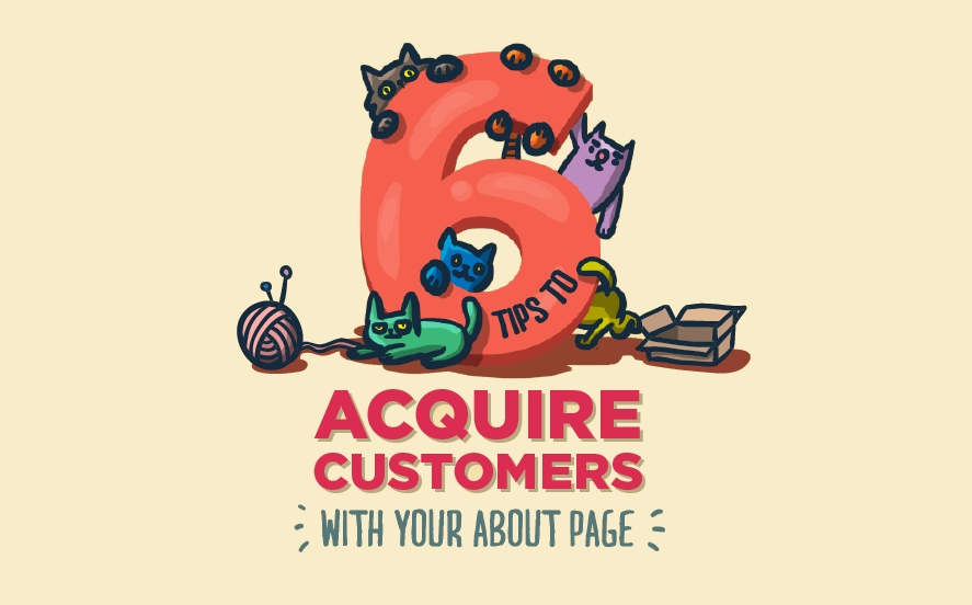 How To Acquire Customers With Your About Page - #infographic
