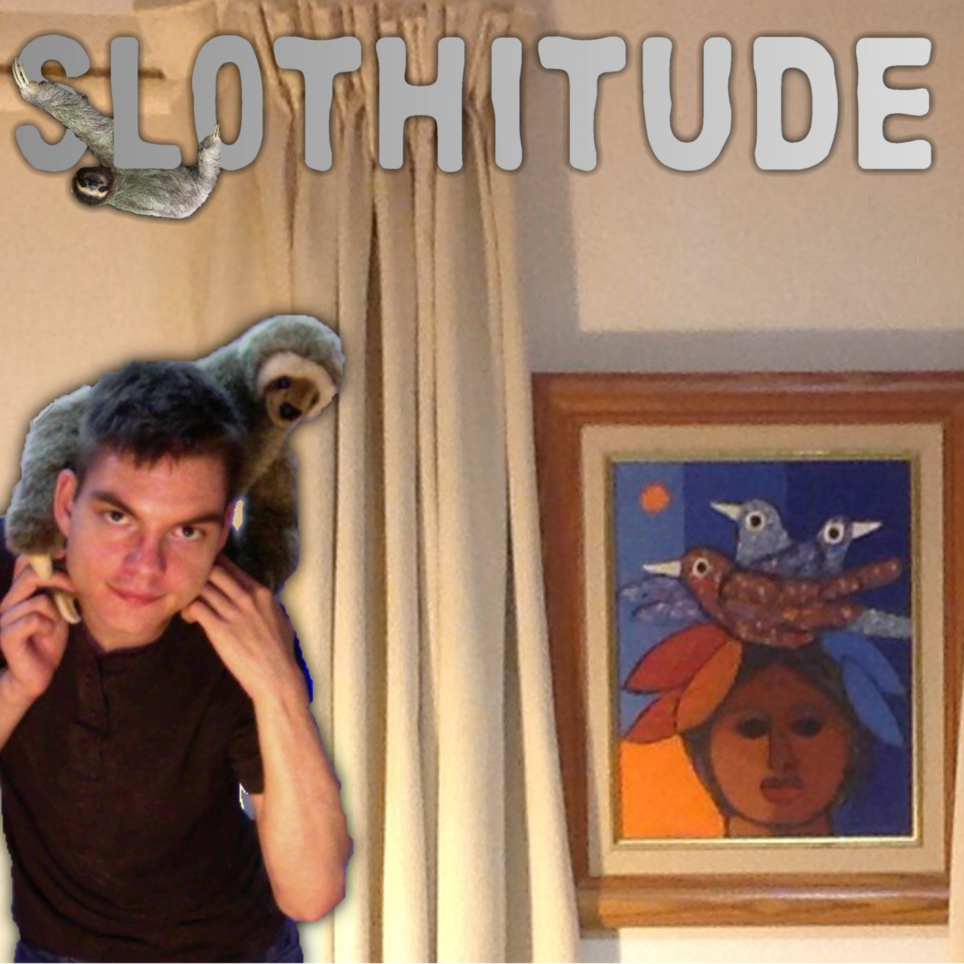 Slothitude Podcast