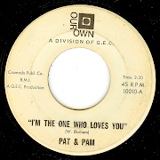 PAT & PAMI LOVE YOU YES I DO b/w I'M THE ONE WHO LOVES YOU pat pam i'm the one who loves you