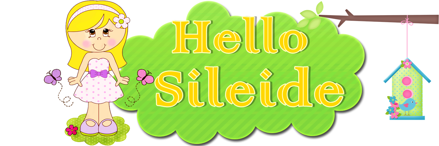 Hello Sileide