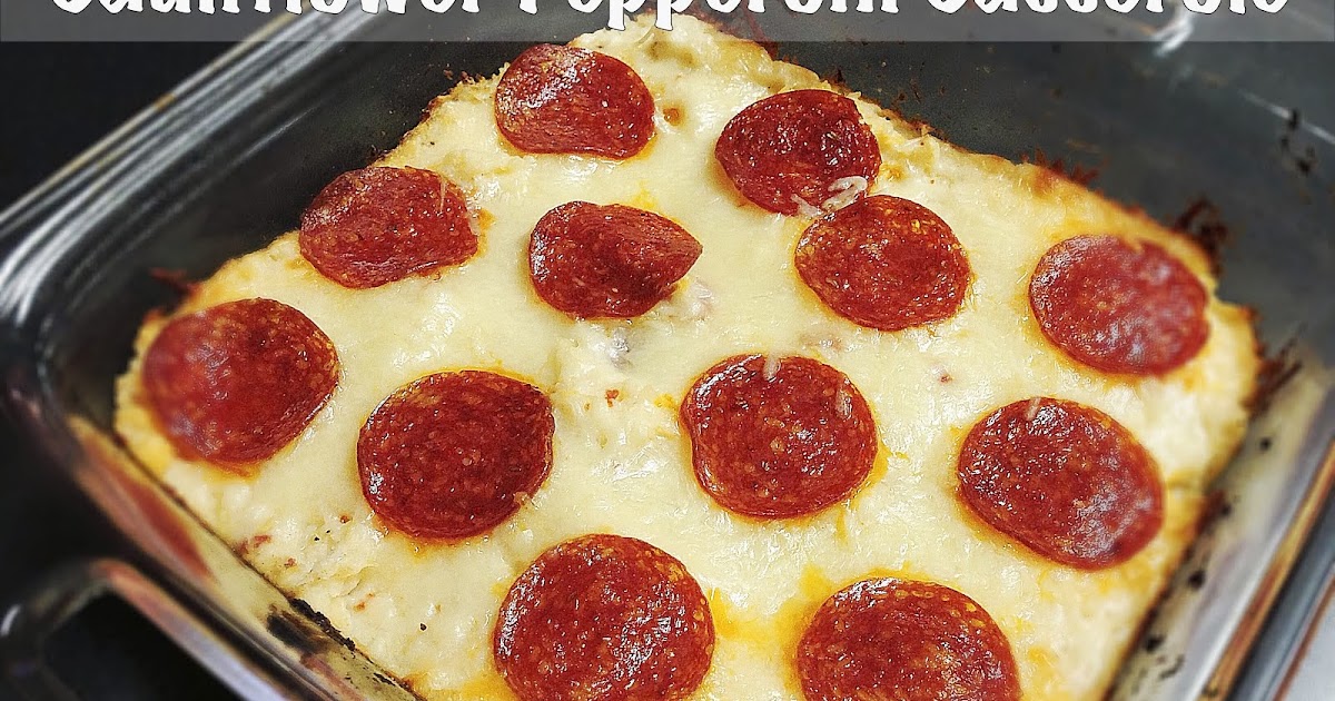 3D Dinners Cauliflower Pepperoni Casserole