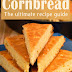 Cornbread :The Ultimate Recipe Guide - Free Kindle Non-Fiction