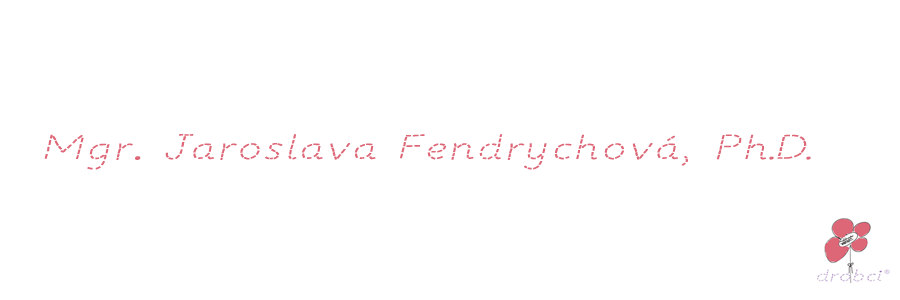 Mgr.Jaroslava Fendrychová, Ph.D.
