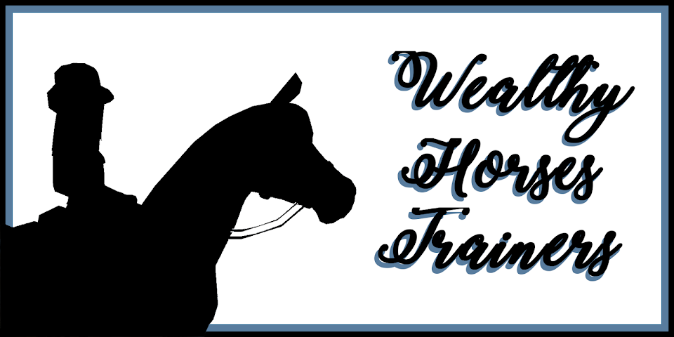Wealthy Horses Trainers