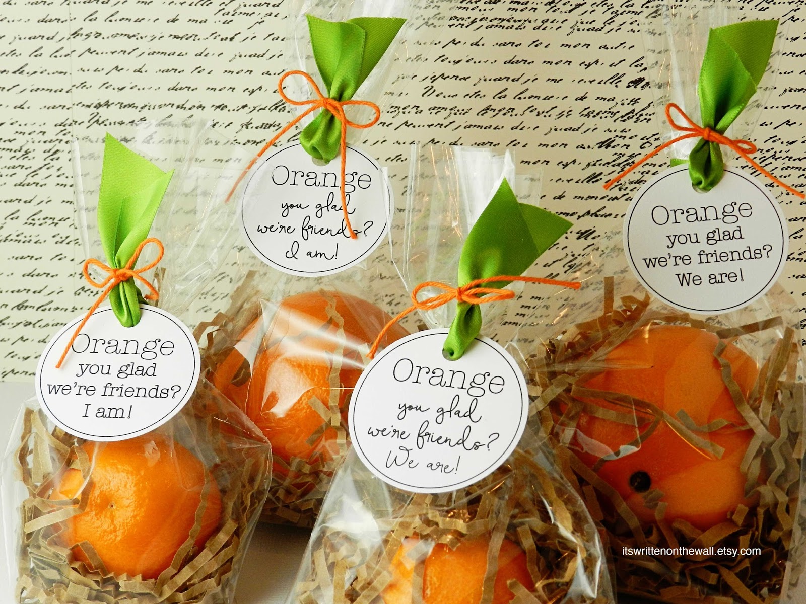 It's Written on the Wall Orange You Glad We're Friends? Treat and