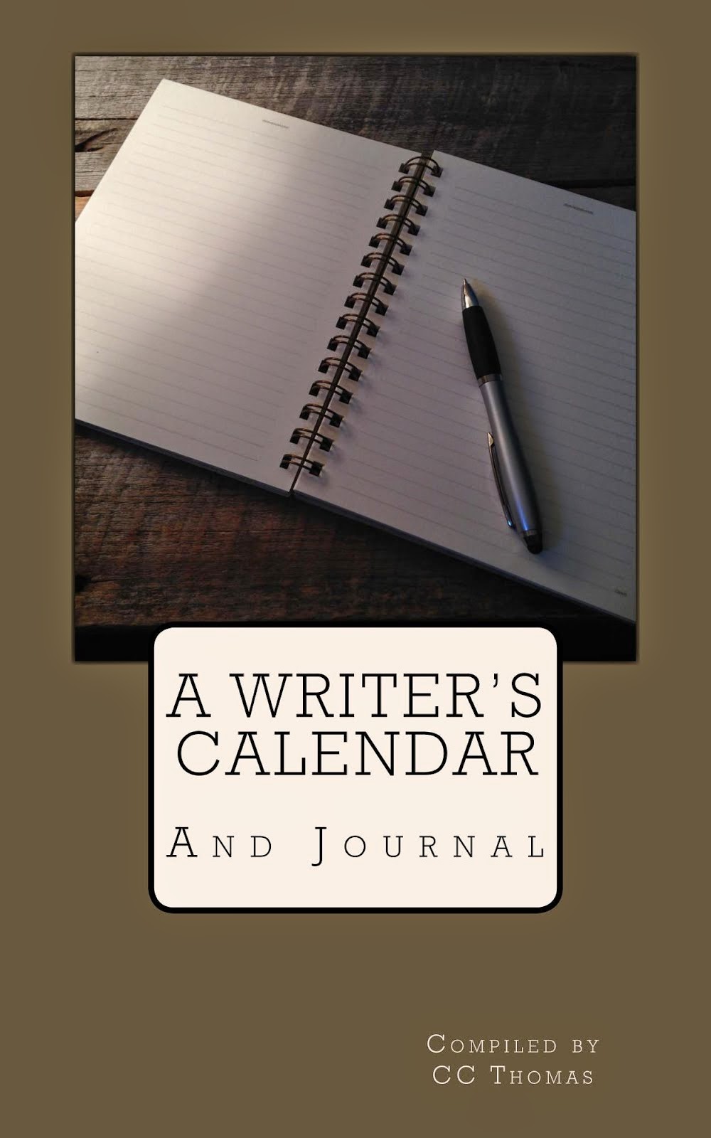 A Writer's Calendar and Journal