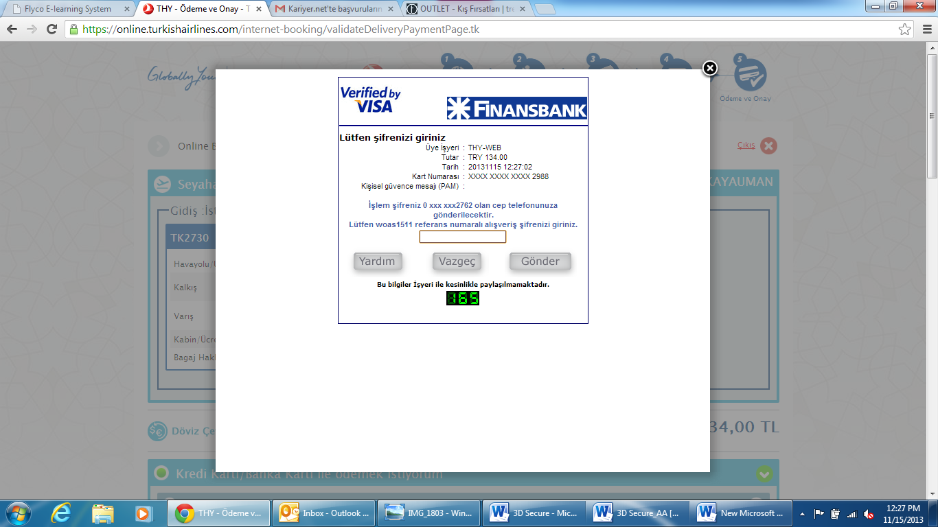 Bankalarin 3d Secure Karsilastirmasi Garanti Is Bankasi Akbank Yapi Kredi Ve Finansbank
