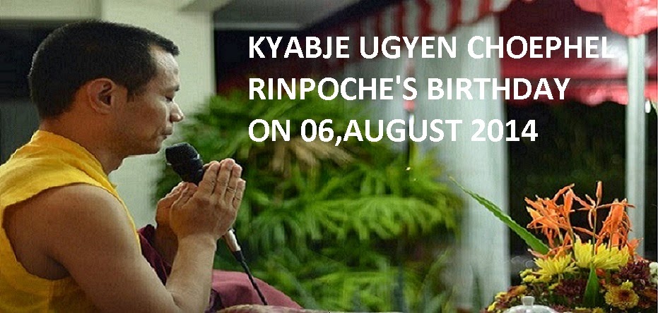 Kyabje Ugyen Choephel Rinpoche's Birthday on 06,August 2014