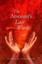 The Arsonist’s Last Words