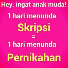 Menikah VS Skripsi