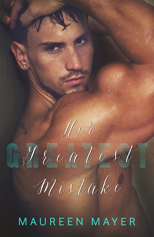 Her Greatest Mistake by Maureen Mayer Cover Reveal + Giveaway