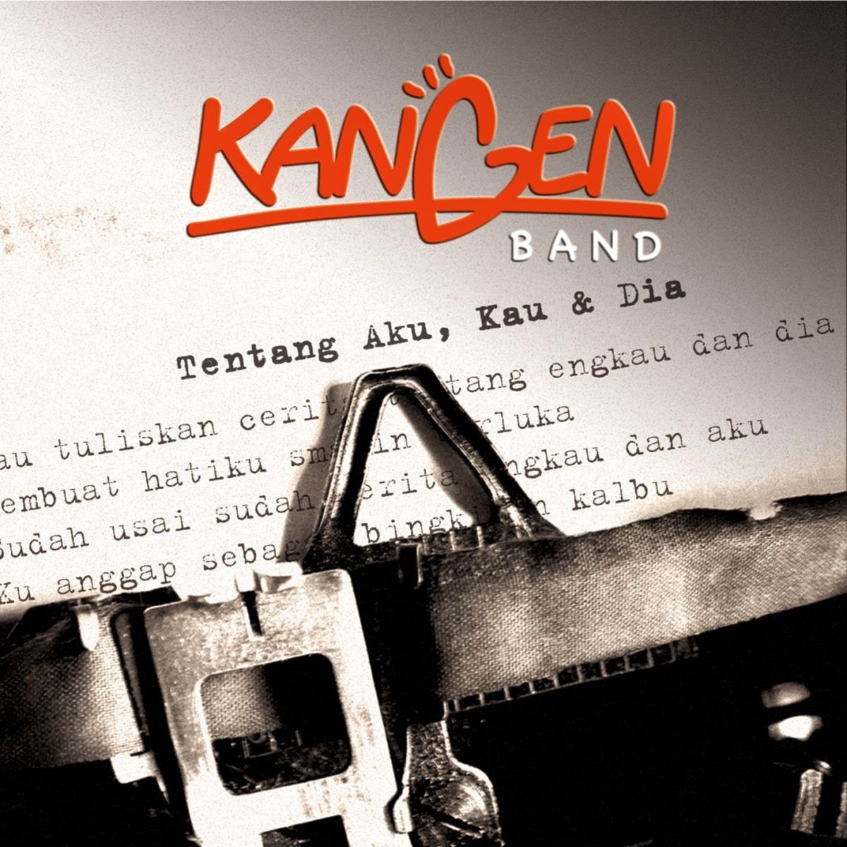 Panji's POV: Kumpulan Lagu Kangen Band Terlengkap (Download Kangen Band