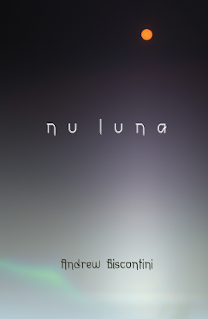 NU LUNA / Andrew Biscontini