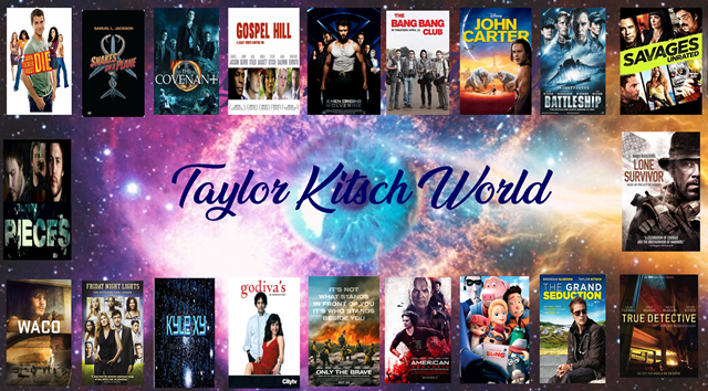 Taylor Kitsch World