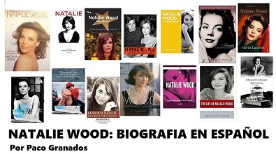 NATALIE WOOD: BIOGRAFIA EN ESPAÑOL