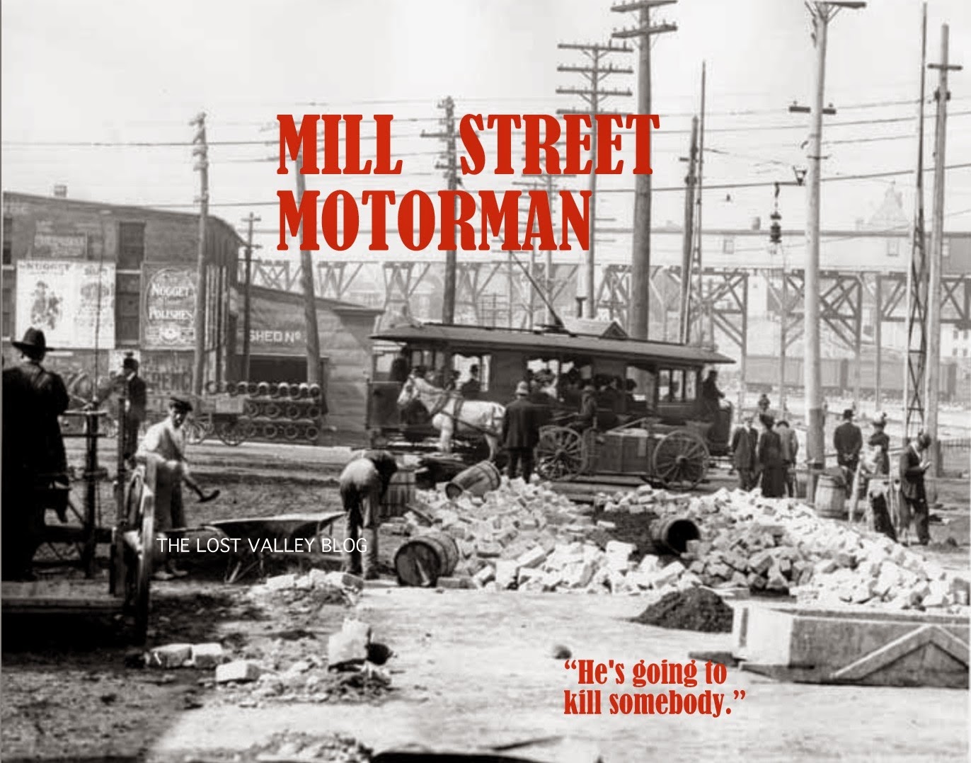 The Lost Valley An History of Saint John, N.B. Mill Street