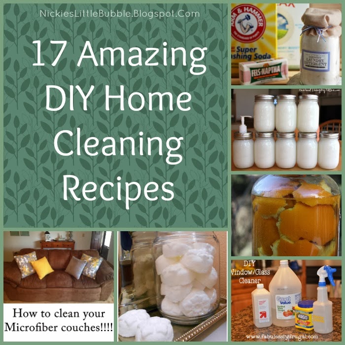 Life Inside Nickie's Little Bubble 17 Amazing DIY Home Cleaning Recipes