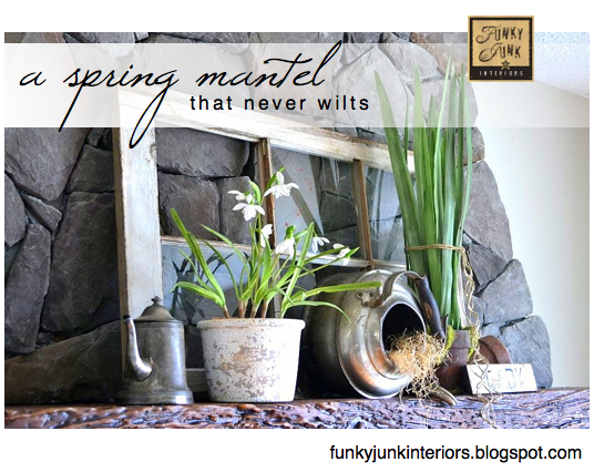 Funky Junk Interiors Spring Fireplace Mantel Decorating