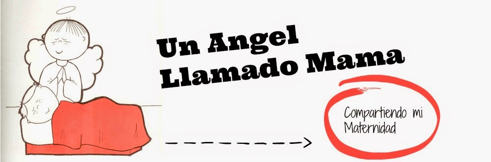 un angel llamado mama