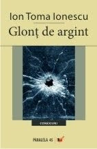 2008. Glont de argint. Paralela45