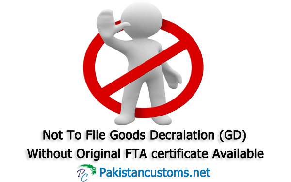 Not-to-file-gd-without-original-FTA-Certificate