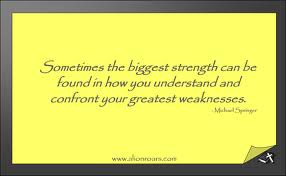 letters from launna a weakness can become your biggest strength what is your biggest strength