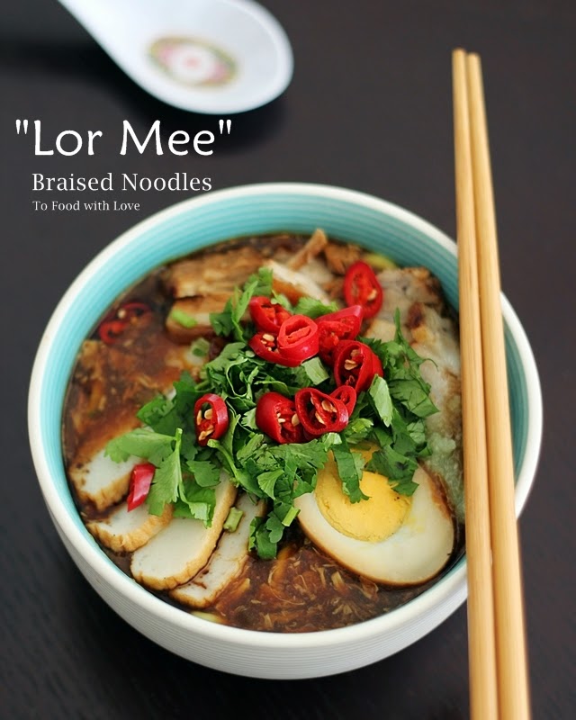 To Food with Love: Lor Mee (Braised Noodles)