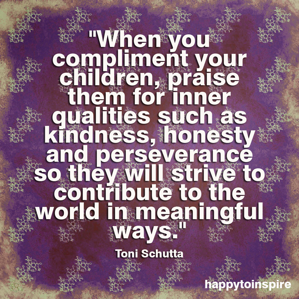 When You Compliment Your Children Pictures, Photos, and Images for
