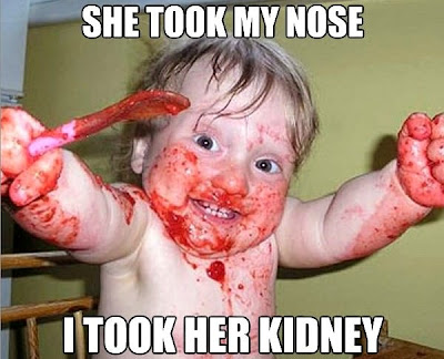 She took my nose. I took her kidney.