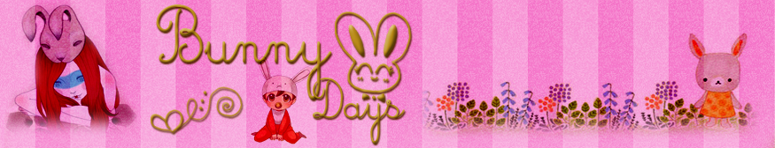 Bunny Days ♥