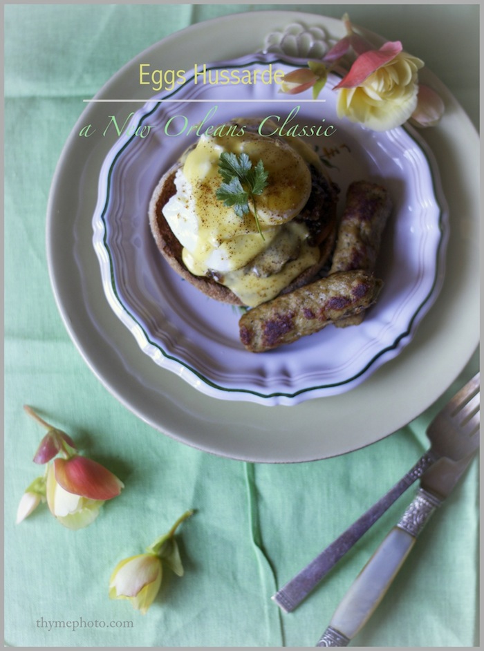 Thyme Eggs Hussarde for Mother's Day...a journey to the famous Brennan's restaurant