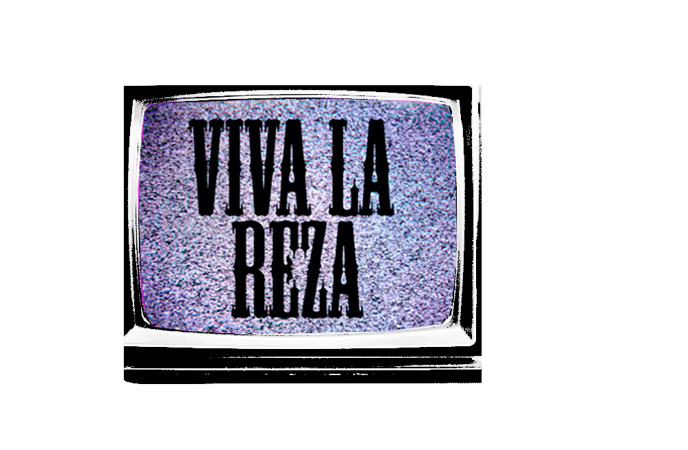 Viva La Reza