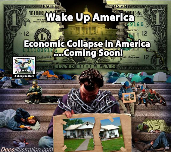 A Sheep No More (VIDEO) Wake Up America Economic Collapse in America