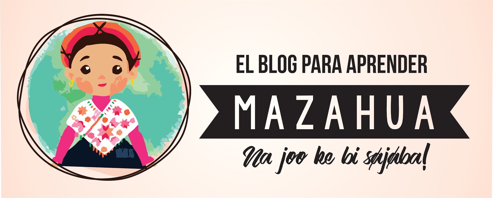 El Blog para aprender Mazahua