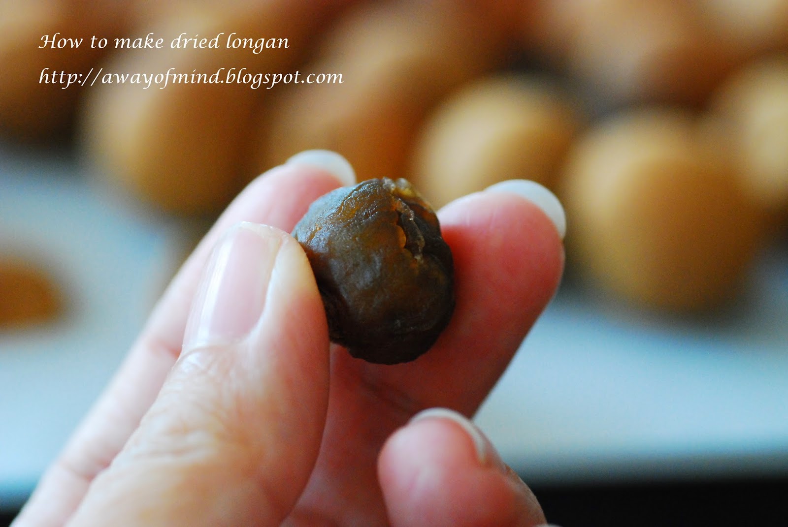 Awayofmind Bakery House How to make Dried Longan 自制龙眼干