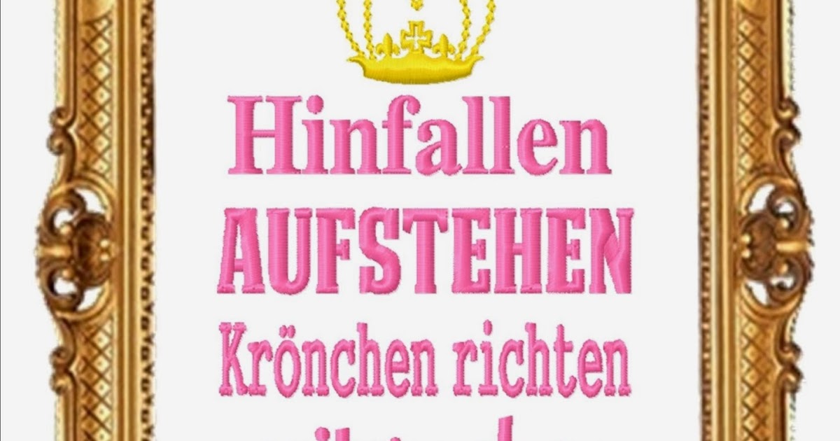 Kitsch Deluxe Stickdatei Hinfallen Aufstehen Kronchen
