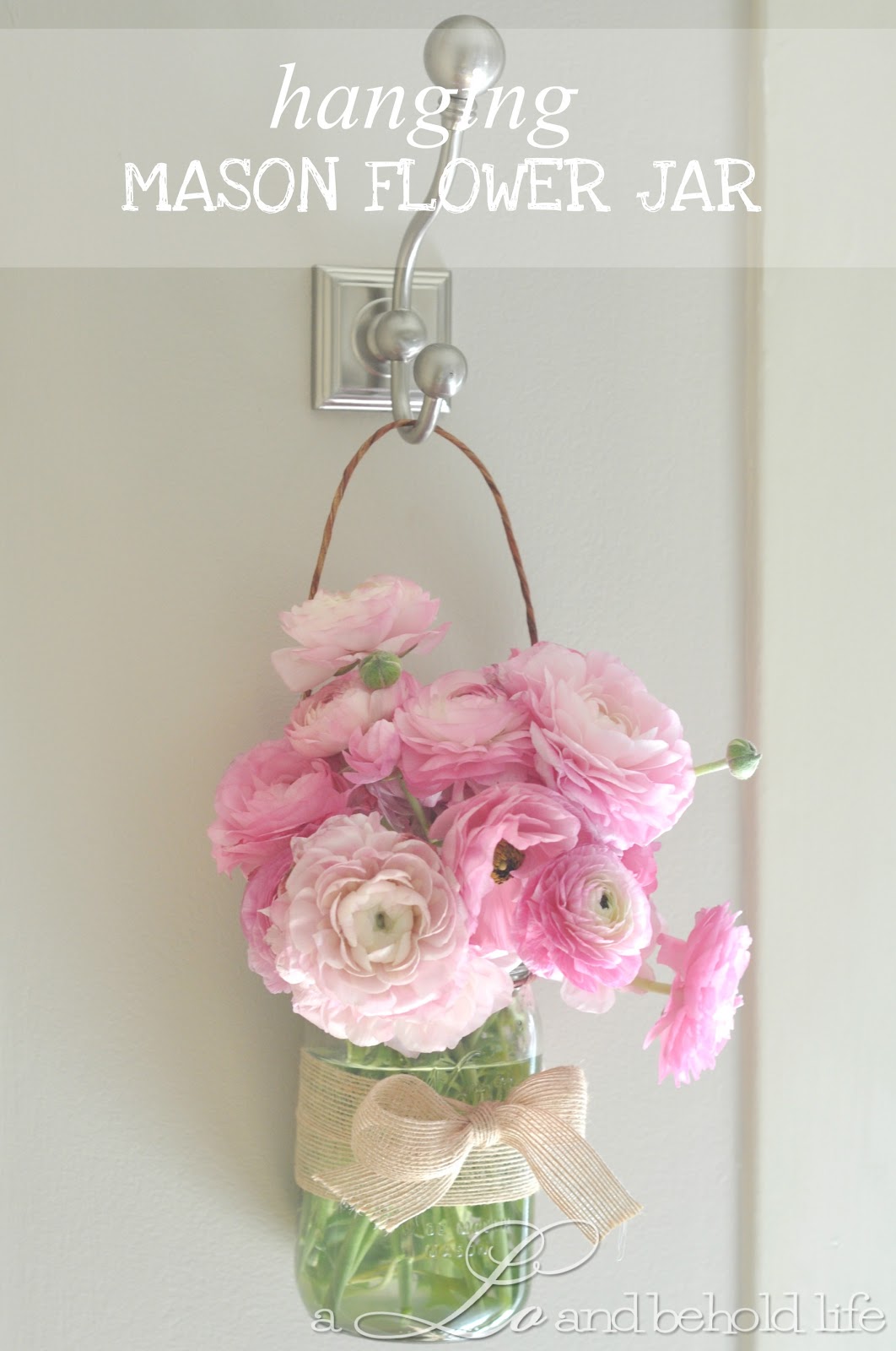 Hanging Mason Jars A Lo and Behold Life